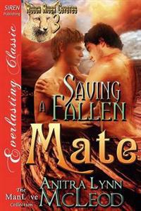 Saving a Fallen Mate [Rough River Coyotes 3] (Siren Publishing Everlasting Classic Manlove)