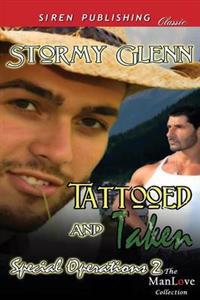 Tattooed & Taken [Special Operations 2] (Siren Publishing Classic ManLove)