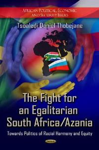 The Fight for an Egalitarian South Africa/Azania