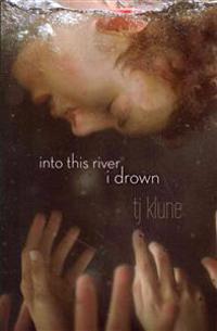 Into This River I Drown