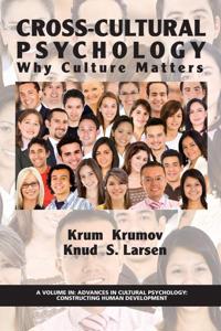 Cross-Cultural Psychology: Why Culture Matters (Hc)