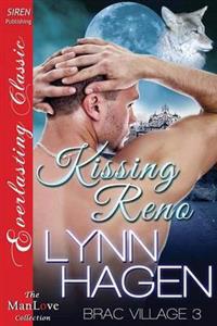 Kissing Reno [Brac Village 3] (Siren Publishing Everlasting Classic Manlove)