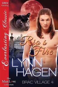 Rio's Fire [Brac Village 4] (Siren Publishing Everlasting Classic Manlove)