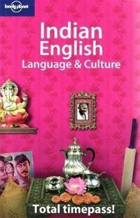 Lonely Planet Indian English Language & Culture