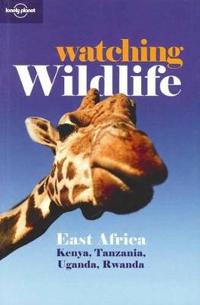 Watching Wildlife East Africa
