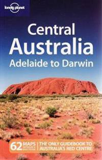 Central Australia: Adelaide to Darwin LP