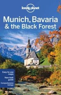 Lonely Planet Munich Bavaria and the Black Forest