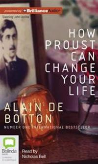 How Proust Can Change Your Life