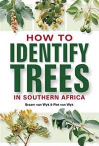 How to Identify Trees in Southern Africa