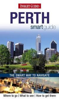 Insight Guides: Perth Smart Guide