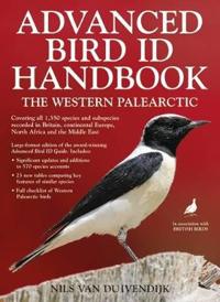 Advanced Bird ID Handbook: The Western Palearctic