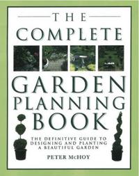 The Complete Garden Planning Book