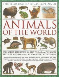 The Illustrated Encyclopedia of Animals of the World