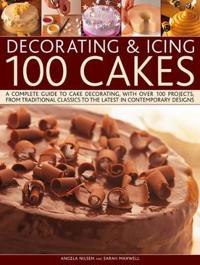 Decorating & Icing 100 Cakes
