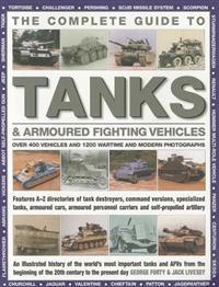 The Complete Guide to Tanks & Armored Fighting Vehicles
