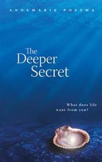 The Deeper Secret
