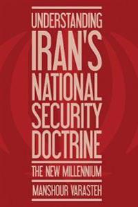 Understanding Iran's National Security Doctrine