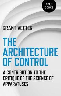 The Architecture of Control