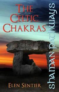 The Celtic Chakras