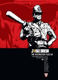 Judge Dredd: The Restricted Files 04. John Wagner, Mark Millar, Carlos Ezquerra