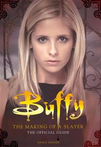 Buffy the Vampire Slayer - the Making of a Slayer