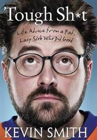 Tough Sh*t: Life Advice from a Fat, Lazy Slob Who Did Good (Signed Limited Edition)