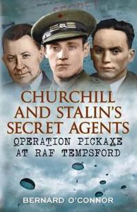 Churchill and Stalin's Secret Agents