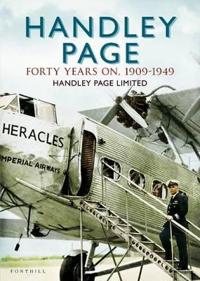 Handley Page - The First 40 Years