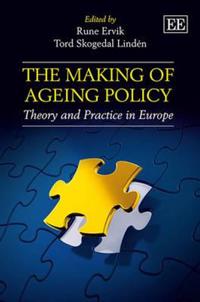 The Making of Ageing Policy