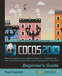 COCOS2dX by Example Beginner's Guide