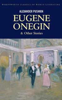 Eugene Onegin and Four Tales from Russia's Southern Frontier