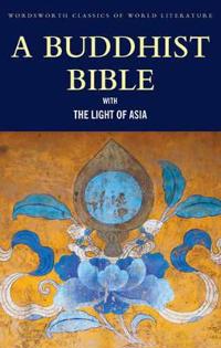 Buddhist Bible with The Light of Asia