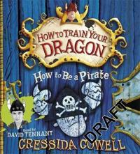 How to be a Pirate's Dragon