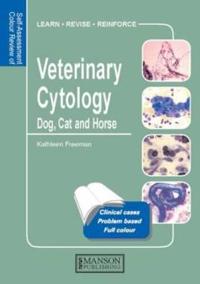 Self-Assessment Colour Review of Veterinary Cytology: Dog, Cat, Horse and Cow