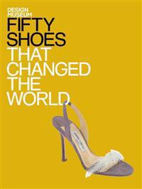 Design Museum Fifty Shoes That Changed the World