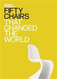 Design Museum Fifty Chairs That Changed the World