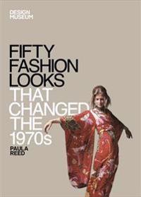 Design Musem Fifty Fashion Looks That Changed the 1970s