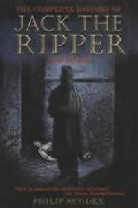 Complete History of Jack the Ripper