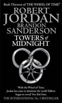 Towers of Midnight. Robert Jordan and Brandon Sanderson