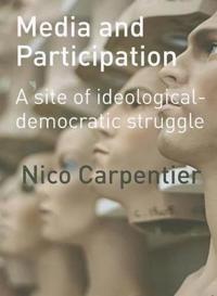 Media and Participation a Site of Ideological-democratic Struggle