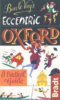 Ben Le Vay's Eccentric Oxford