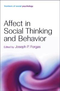 Affect in Social Thinking and Behavior