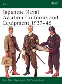 Japanese Naval Aviation Uniforms and Equipment 1937-1945
