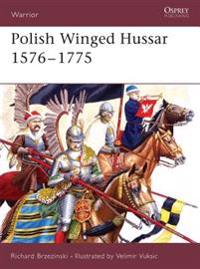 Polish Winged Hussar 1556-1775