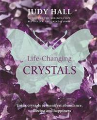 Life-Changing Crystals