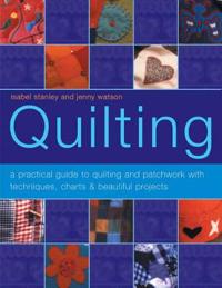 The Illustrated Step-By-Step Book of Quilting