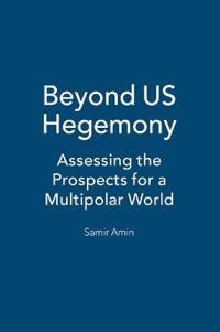 Beyond US Hegemony?