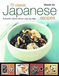 70 Classic Japanese Recipes