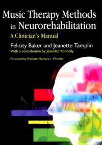 Music Therapy Methods in Neurorehabilitation