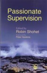 Passionate Supervision
